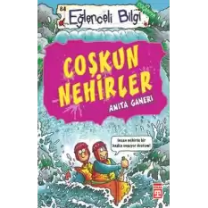 Coşkun Nehirler