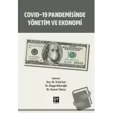 Covid-19 Pandemisinde Yönetim ve Ekonomi