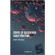 COVID-19 Salgınında Vaka Yönetimi