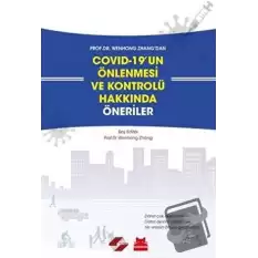 Covid-19un Önlenmesi ve Kontrolü Hakkında Öneriler