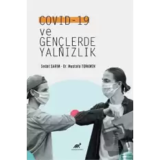 Covid -19 ve Gençlerde Yalnızlık