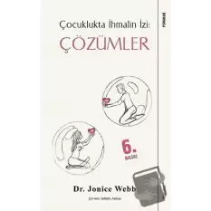 Çözümler - Çocuklukta İhmalin İzi