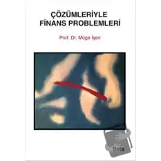 Çözümleriyle Finans Problemleri