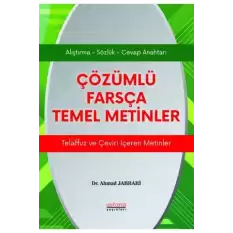 Çözümlü Farsça Temel Metinler