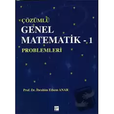 Çözümlü Genel Matematik - 1 Problemleri