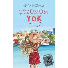 Çözümüm Yok