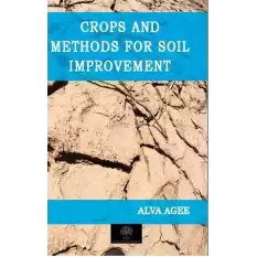 Crops and Methods for Soil Improvement