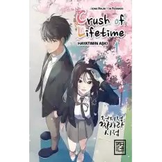 Crush of Life Time Hayatımın Aşkı 1