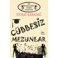 Cübbesiz Mezunlar