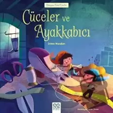 Cüceler ve Ayakkabıcı - Dünyaca Ünlü Eserler