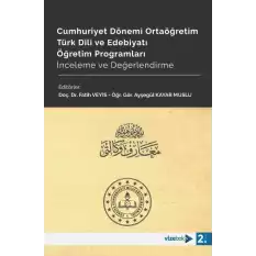 Cumhuriyet Dönemi Ortaöğretim Türk Dili ve Edebiyatı Öğretim Programları