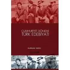 Cumhuriyet Dönemi Türk Edebiyatı