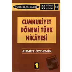 Cumhuriyet Dönemi Türk Hikayesi