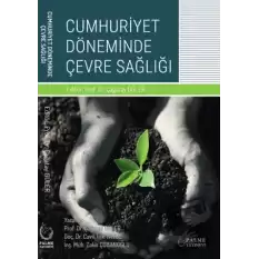 Cumhuriyet Döneminde Çevre Sağlığı