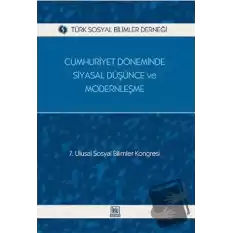 Cumhuriyet Döneminde Siyasal Düşünce ve Modernleşme