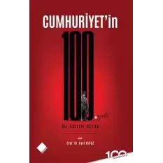 Cumhuriyetin 100. Yılı Bir Asırlık Miras