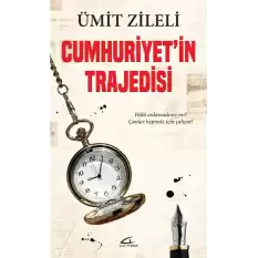 Cumhuriyetin Trajedisi