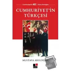 Cumhuriyetin Türkçesi