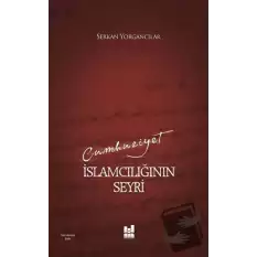 Cumhuriyet İslamcılığının Seyri