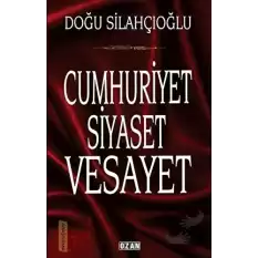 Cumhuriyet Siyaset Vesayet