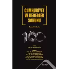 Cumhuriyet ve Değerler Sorunu Felsefi Bakışla