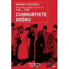 Cumhuriyete Doğru