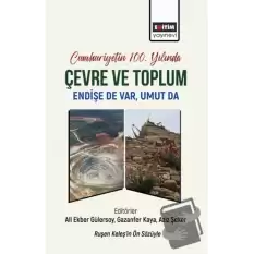 Cumhuriyetin 100. Yılında Çevre ve Toplum