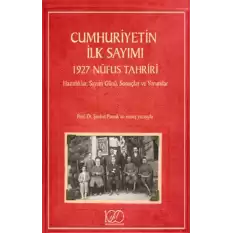 Cumhuriyetin İlk Sayımı – 1927 Nüfus Tahriri