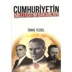 Cumhuriyetin Milli Eğitim Bakanları