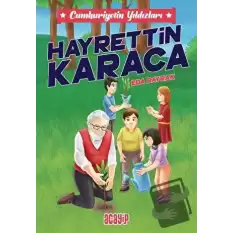 Cumhuriyetin Yıldızları 8 - Hayrettin Karaca