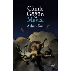 Cümle Göğün Mavisi