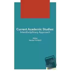 Current Academic Studies: Interdisciplinary Approach