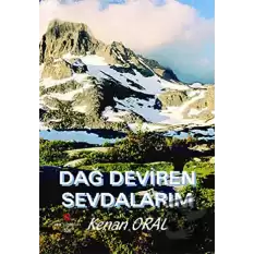 Dağ Deviren Sevdalarım