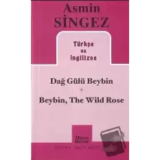 Dağ Gülü Beybin - Beybin, The Wild Rose