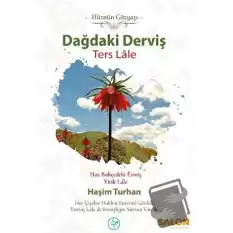 Dağdaki Derviş Ters Lale