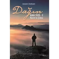 Dağın Kara Yüzü 2 - Kerim’in Çilesi