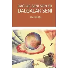 Dağlar Seni Söyler Dalgalar Seni