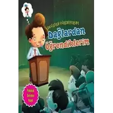 Dağlardan Öğrendiklerim - Doğadan Öğreniyorum