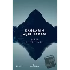 Dağların Açık Yarası