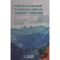 Dağlık Alanların Sürdürülebilir Güvenli Yönetimi