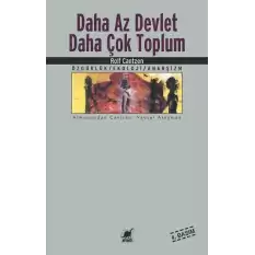 Daha Az Devlet - Daha Çok Toplum