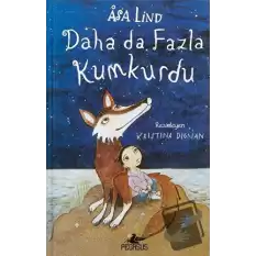 Daha da Fazla Kumkurdu - 3 (Ciltli)