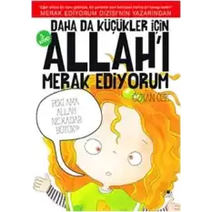 Daha da Küçükler İçin Allahı Merak Ediyorum 3. Kitap