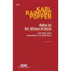 Daha İyi Bir Dünya Arayışı Son Otuz Yılın Makaleleri ve Bildirileri