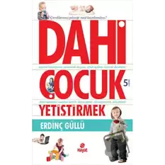 Dahi Çocuk Yetiştirmek