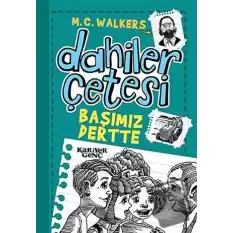 Dahiler Çetesi - Başımız Dertte