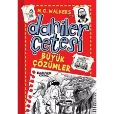 Dahiler Çetesi - Büyük Çözümler