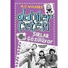 Dahiler Çetesi - Sırlar Çözülüyor