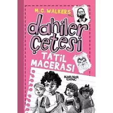 Dahiler Çetesi - Tatil Macerası