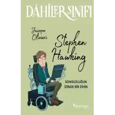 Dahiler Sınıfı: Stephen Hawking